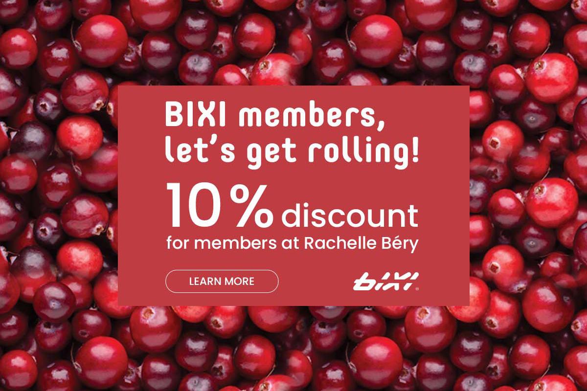 Text Reading 'BIXI members, let's get rolling! Get a 10% discount for members at Rachelle Béry. Know more details from the 'Learn More' button given below.'
