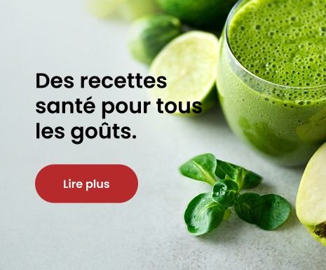 Texte à lire 'Des recettes santé pour tous les goûts. Pour 'Lire plus', cliquez sur le bouton ci-dessous.'