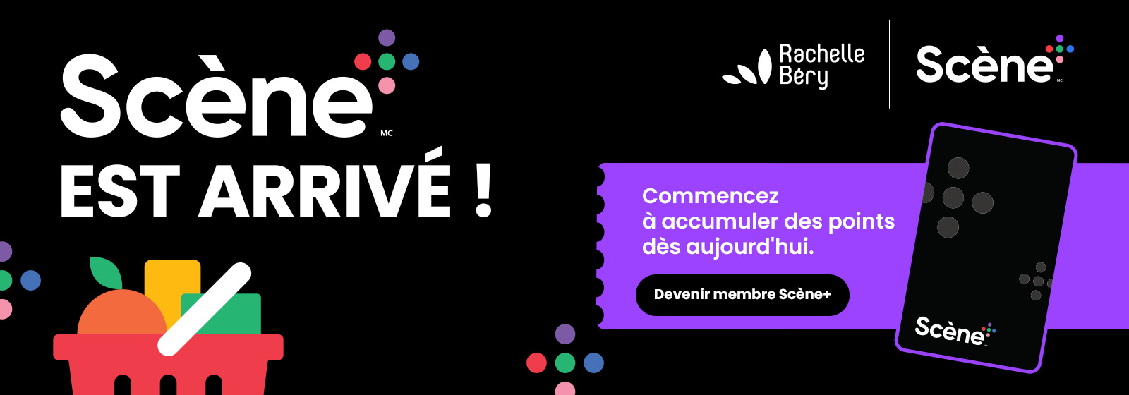 Texte lisant, "Scéne est arrivé ! Avec Rachelle Bery et le logo Scéne Plus. Commencez à gagner des points dès aujourd'hui en cliquant sur le bouton 'Rejoindre Scéne Plus'."