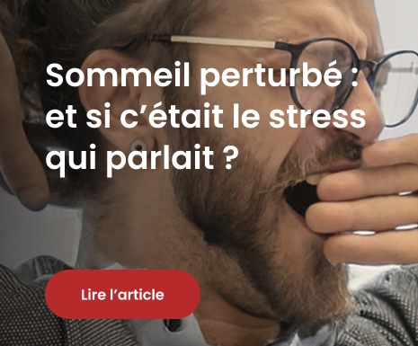 Sommeil perturbé et si