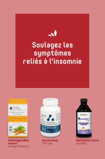 Soulagez les symptômes reliés à l'insomnie
