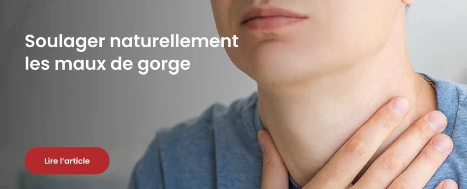 Soulager naturellement les maux de gorge